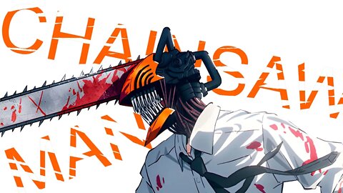 Don’t Overestimate Chainsaw Man