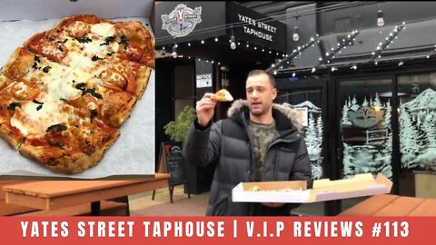 Yates Street Taphouse | V.I.P Reviews #113