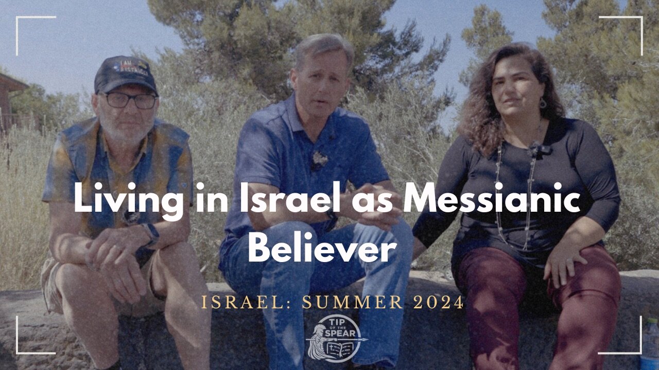 Living in Israel as Messianic Believer