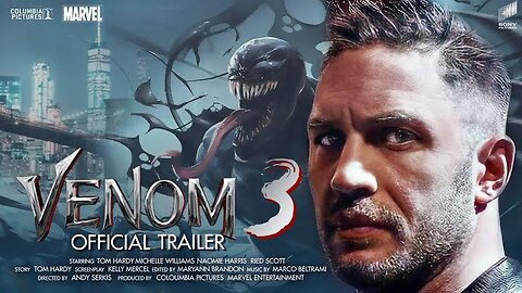 VENOM 3: ALONG CAME A SPIDER - Trailer | Tom Hardy, Tom Holland, Andrew Garfield ....