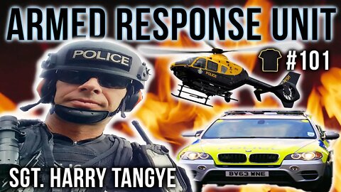 30 Years In The Armed Response Unit | Sgt. Harry Tangye | Fast Pursuit | Close Protection | Podcast