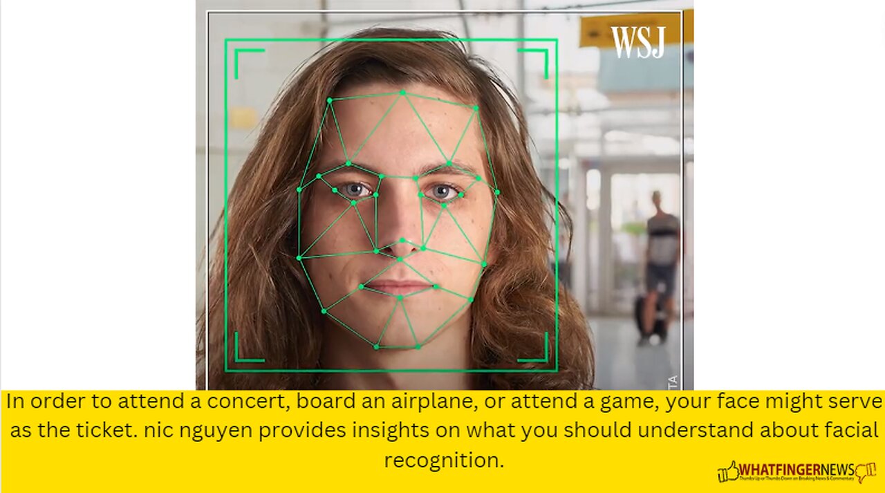 In order to attend a concert, board an airplane, or attend a game, your face might serve