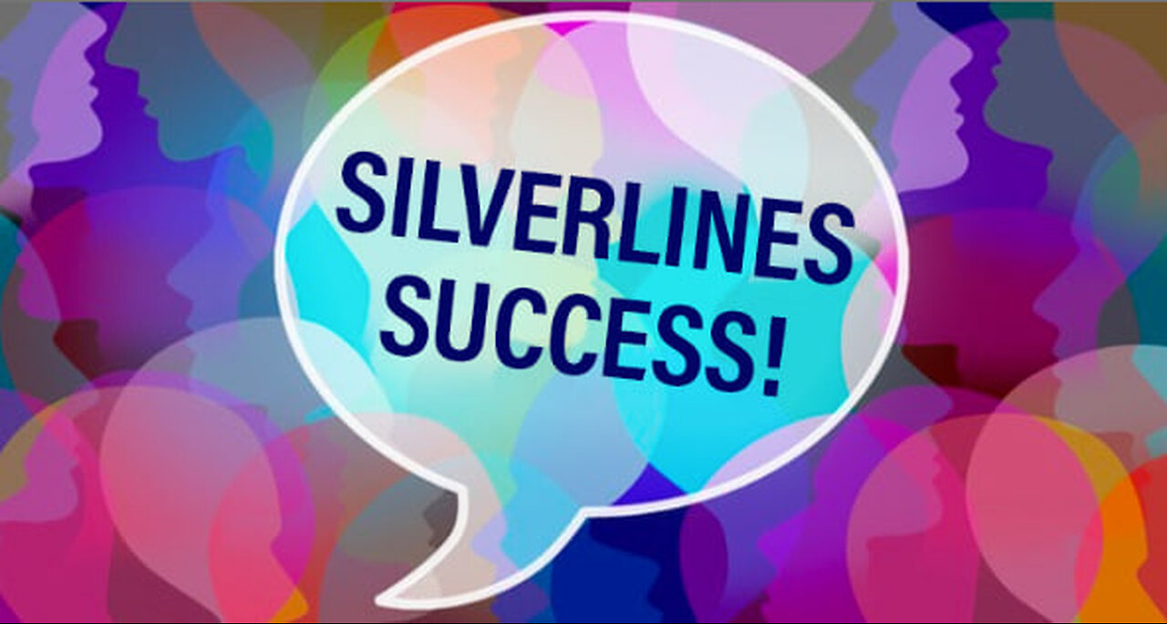 Our Silverlines - Silver Success - 12/28/22