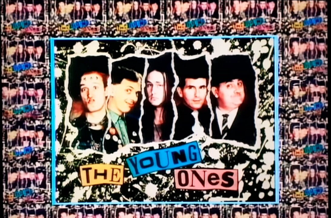 The Young Ones... (80's comedy)