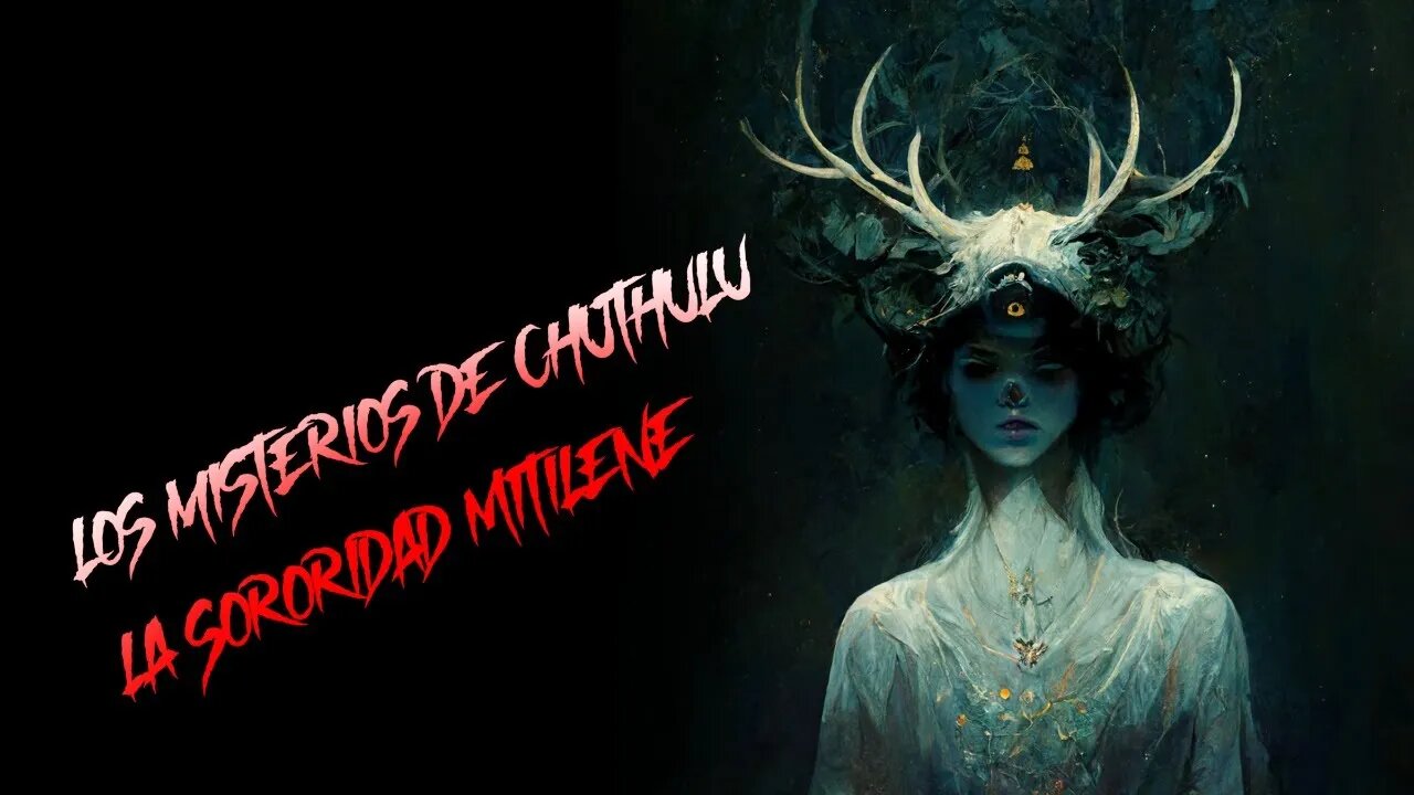 La sororidad de Mitilene - Misterios de Cthulhu 4