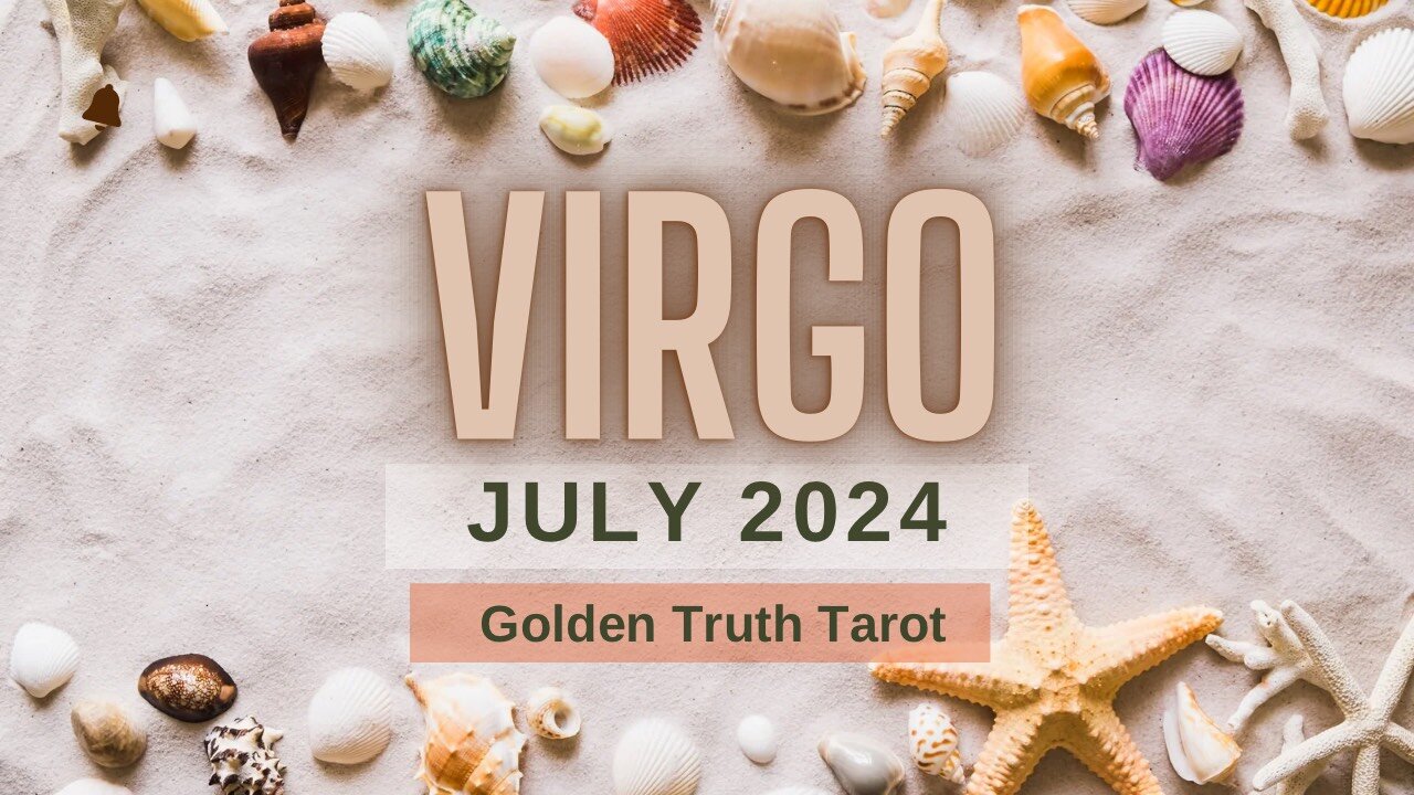 ♍️🔮VIRGO Tarot reading predictions for July 2024🔮♍️