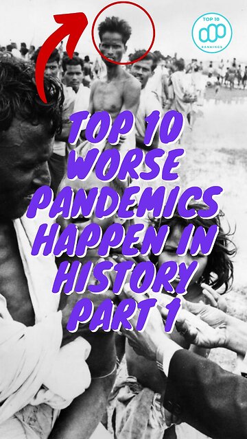 Top 10 Worse Pandemics Happen in History Part 1