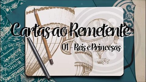 ROSA DE SARON (CARTAS AO REMETENTE | 2014) 01. Reis e Princesas ヅ