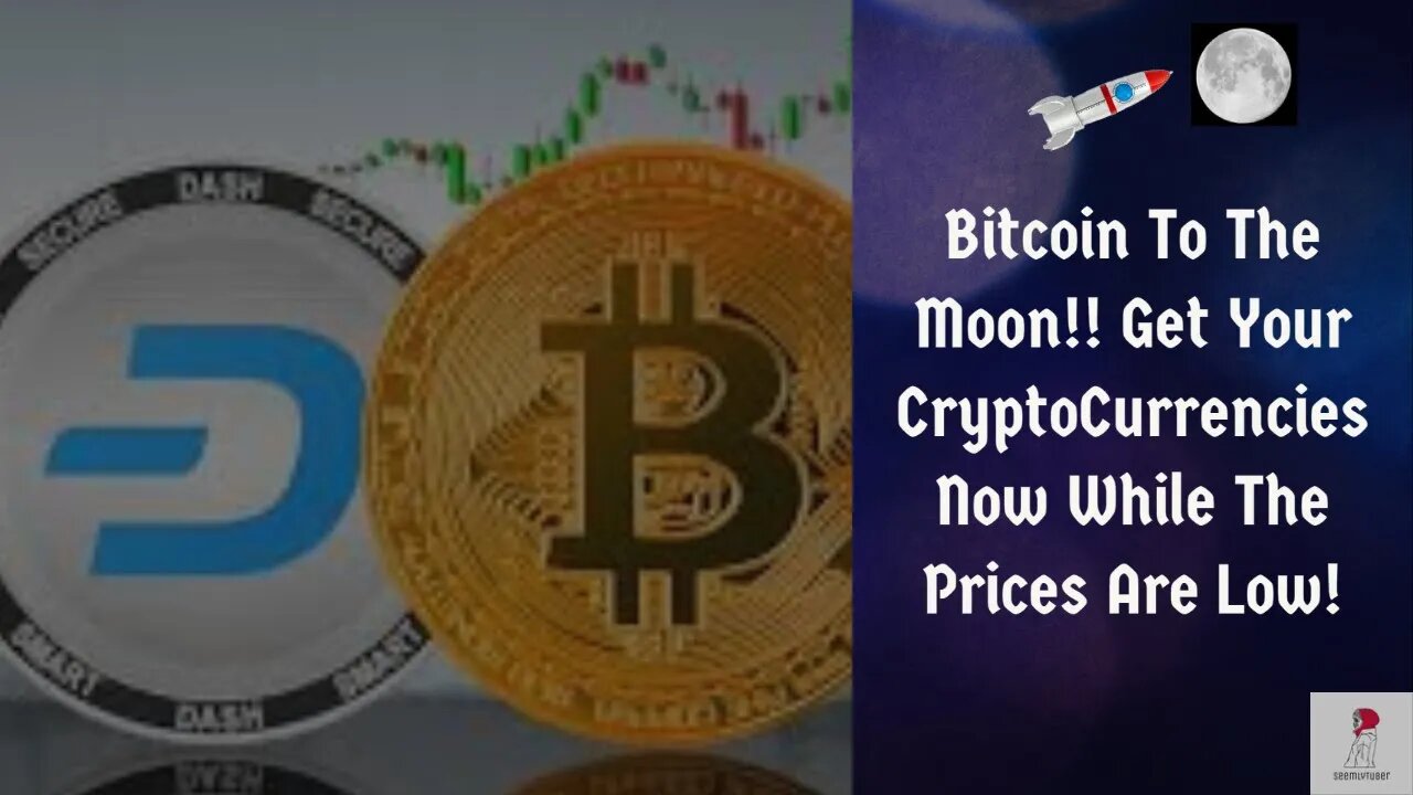 Bitcoin To The Moon!! Get Your Crypto Currencies Now Dash/Etherium/Bitcoin What You Need To Know!