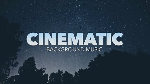 Cinematic and Emotional Background Music For Documentary Videos & Film