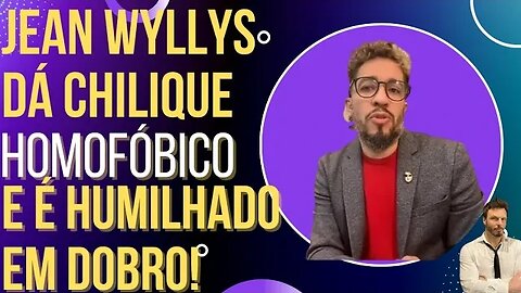 Jean Wyllys dá chilique mophobics e acaba humilhado em dobro!