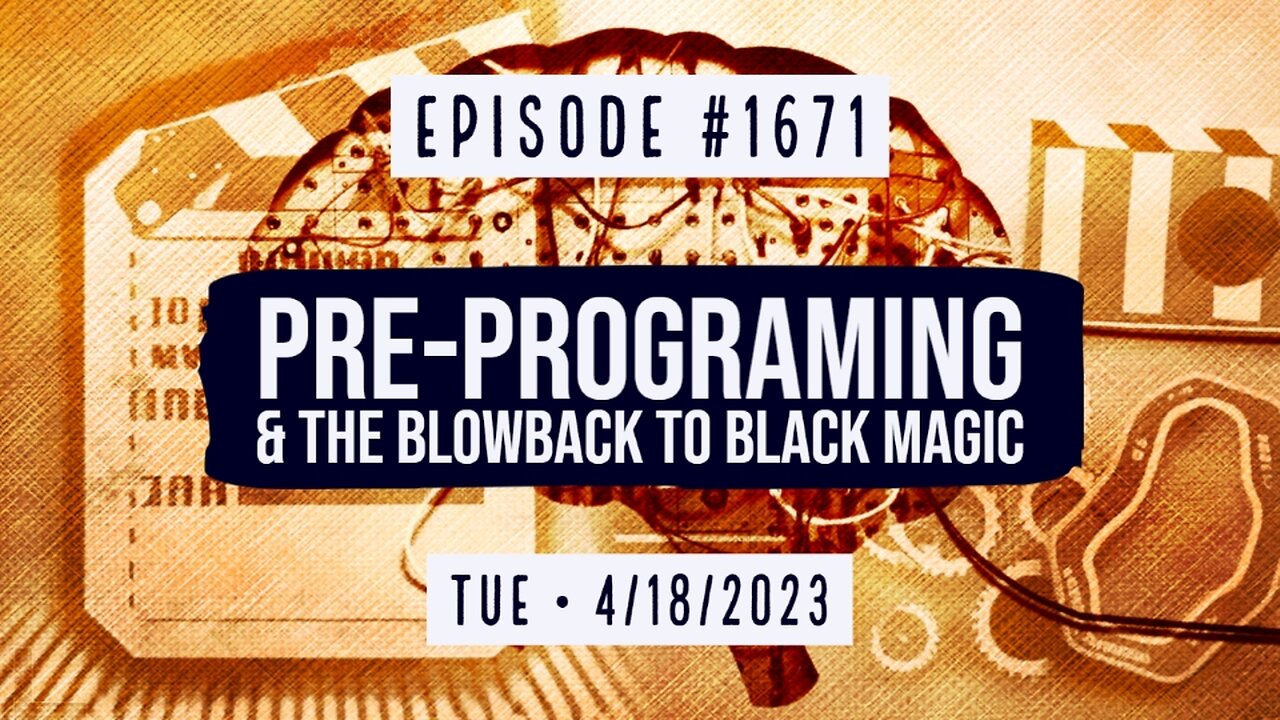 Owen Benjamin | #1671 Pre-Programming & The Blowback To Black Magic