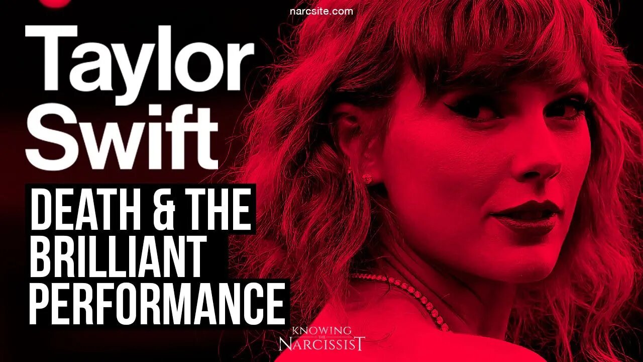 Taylor Swift : Death and the Brilliant Performance
