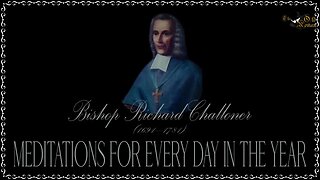 ✠Challoner Meditation: Low Friday