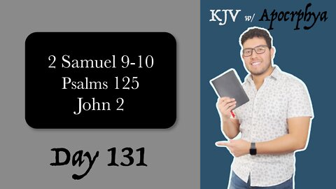 Day 131 - Bible in One Year KJV [2022]