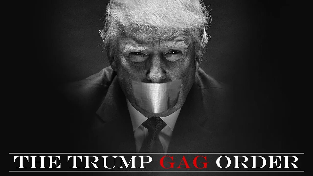 The Trump Gag Order