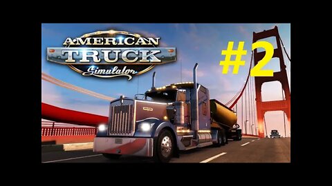 Time to hit the road!: American Truck Simulator #2