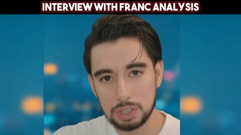 Interview With Franc Analysis