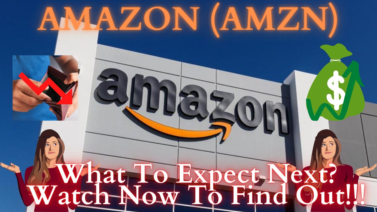 Amazon (AMZN) What You Should Expect With Price.... WATCH NOW!!!