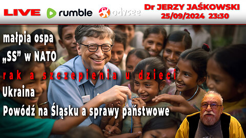 🔴25/09/24 | LIVE 23:30 CEST Dr JERZY JAŚKOWSKI - rak a szczepienia u dzieci