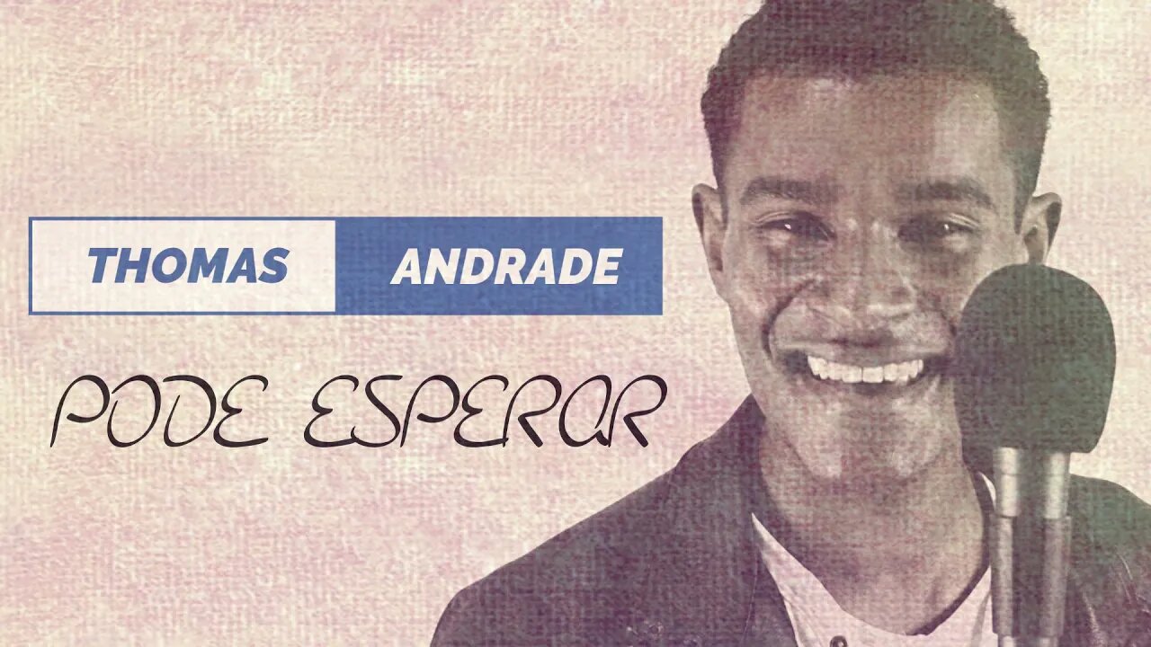 THOMAS ANDRADE - PODE ESPERAR (Part. Wagner Muzak) ヅ