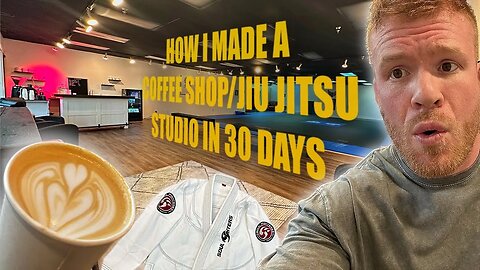 How to make Coffee Shop / Jiu Jitsu Studio in 30 days?!