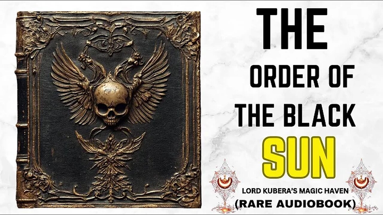 The Order of the Black Sun - Gathering of the Seven, Secrets of Power and Influence. Rare Audiobook