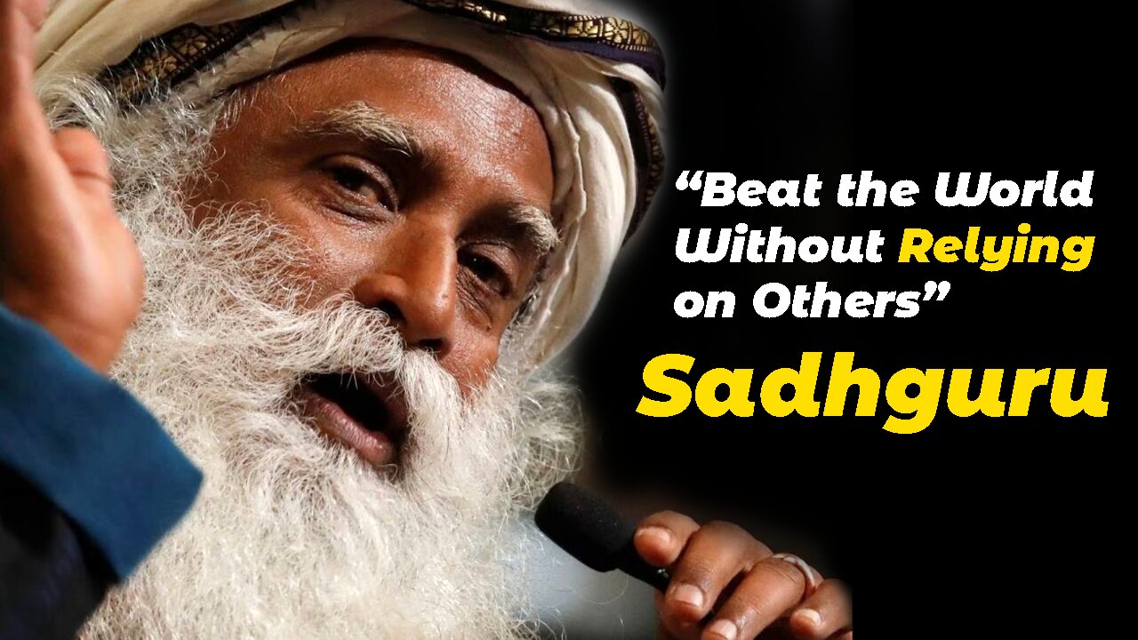 Redefining Success: How to Beat the World Without Relying on Others: SADHGURU