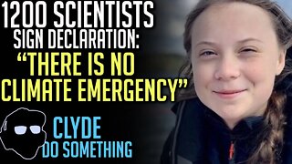 1,200 Scientists Declare “There is No Climate Emergency” - World Climate Declaration (WCD)