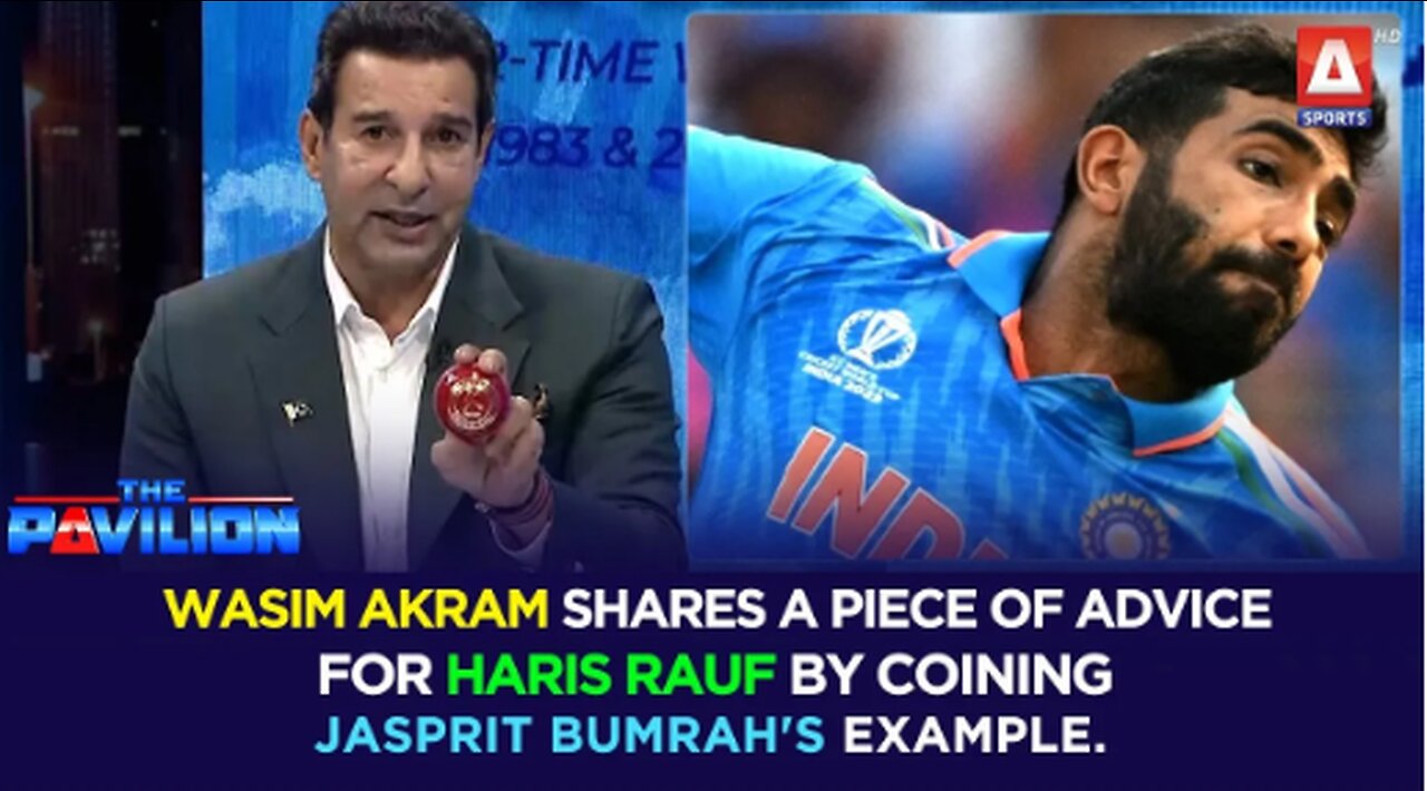 WasimAkram shares a piece of advice for #HarisRauf by coining #JaspritBumrah's example.