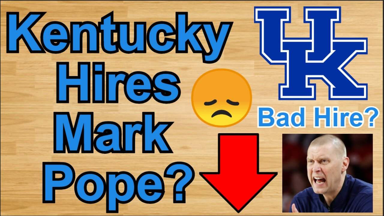 Kentucky HIRES Mark Pope!?/Kentucky Fans Hate the Hire!!! #cbb