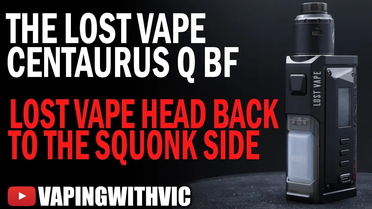 Lost Vape Centaurus Quest BF Kit - Lost Vape head back to squonks