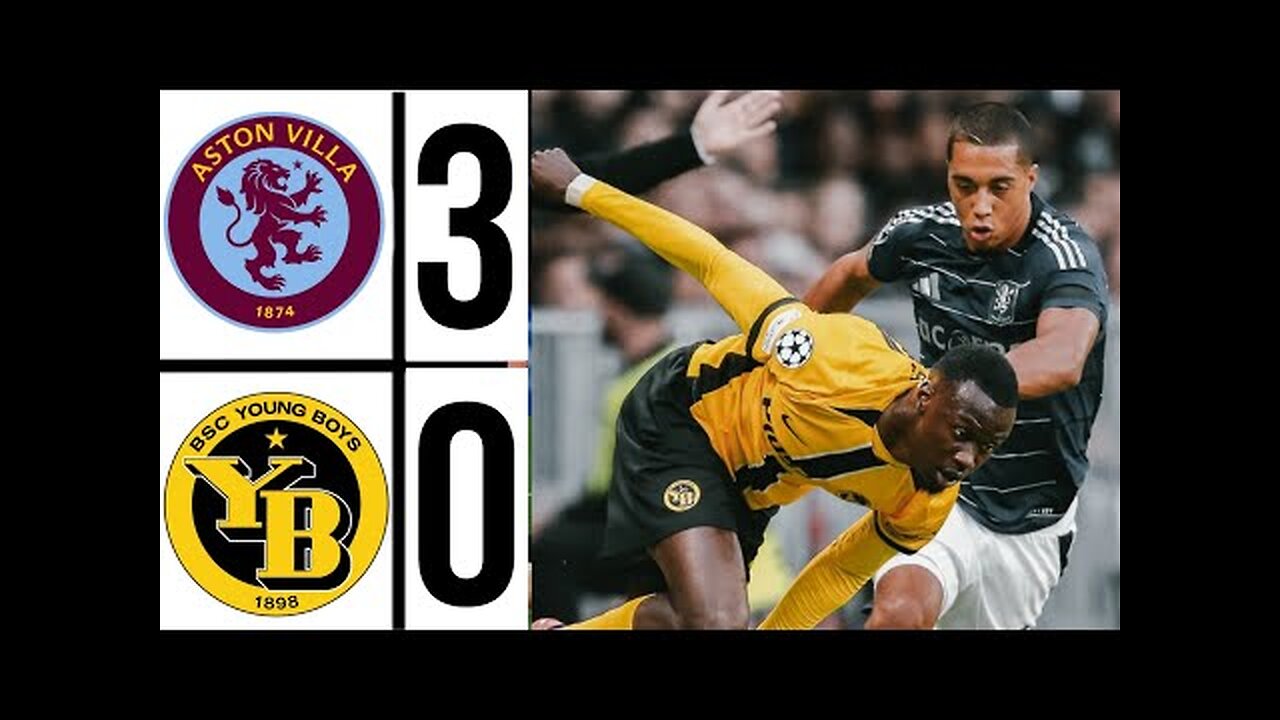 Young Boys vs Aston Villa (3_0) Highlights _ UEFA Champions League 2024-25
