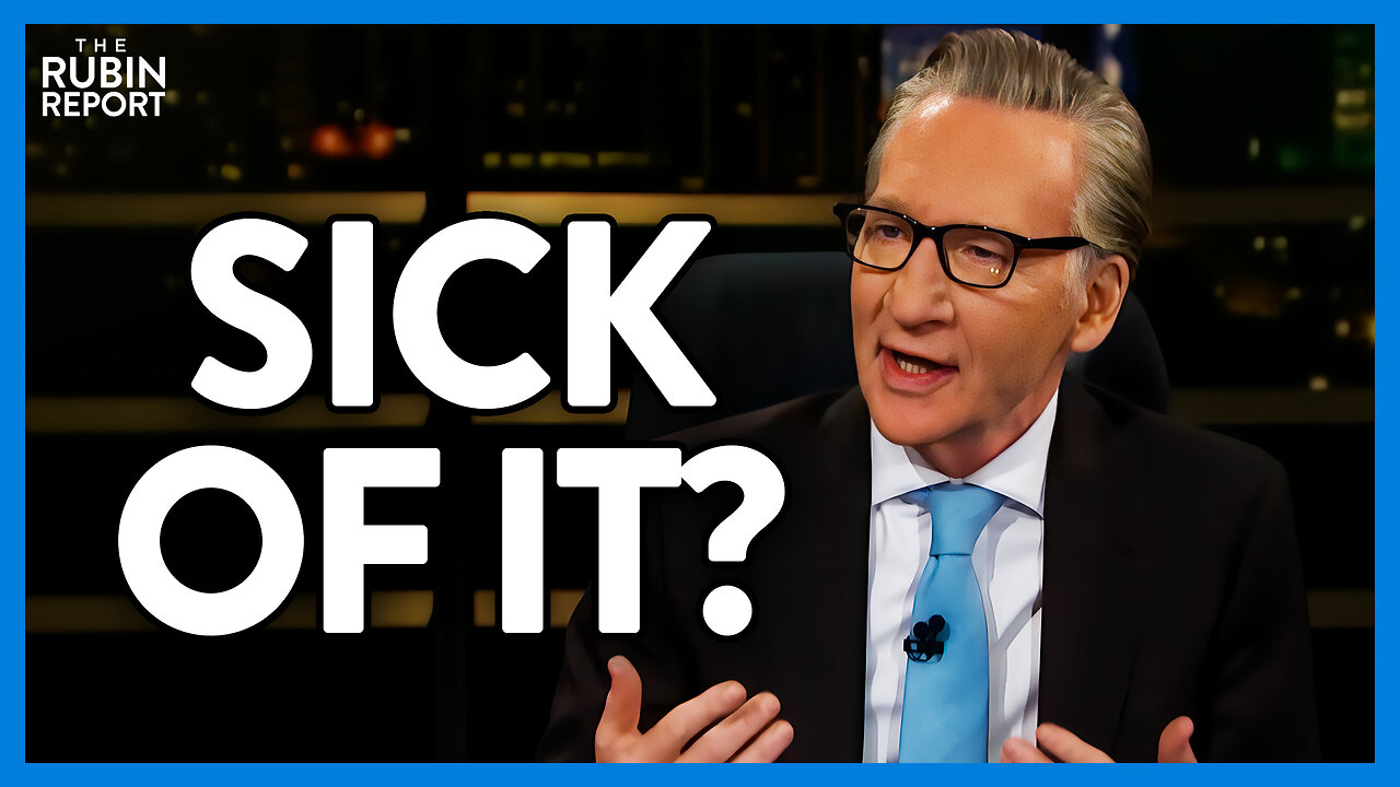 Bill Maher Names the Source of the Left's Worst Ideas & His Guests Agree | DM CLIPS | Rubin Report