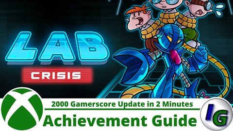 Lab Crisis (Title Update 2000 Gamescore) Achievement Guide on Xbox