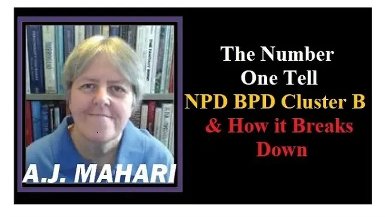 NPD BPD Cluster B - The Number One Tell - How it Breaks Down