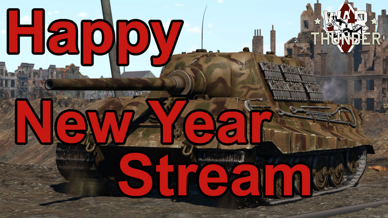 New Years Day Live Stream - War Thunder - Live- Team G - Join Us