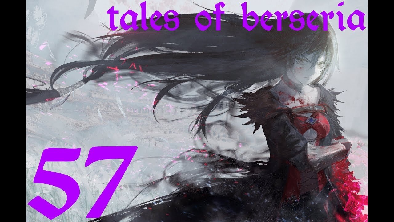 Tales of Berseria |57| La huitième merveille du monde