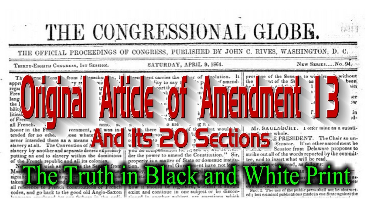 ❌Constitutions Original Article of Amendment 13 and its 20 Sections 👎🏽Truth in Black and White Print