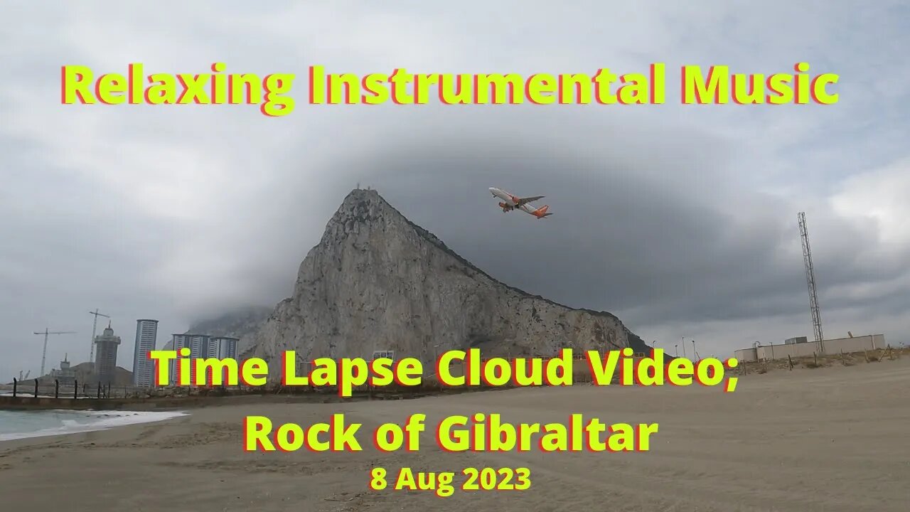 Majestic Clouds at The Rock of Gibraltar set to Classical Music by Aakash Gandhi