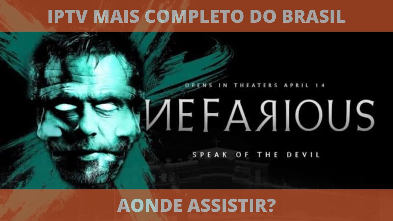 Aonde assistir o filme completo NEFARIUS