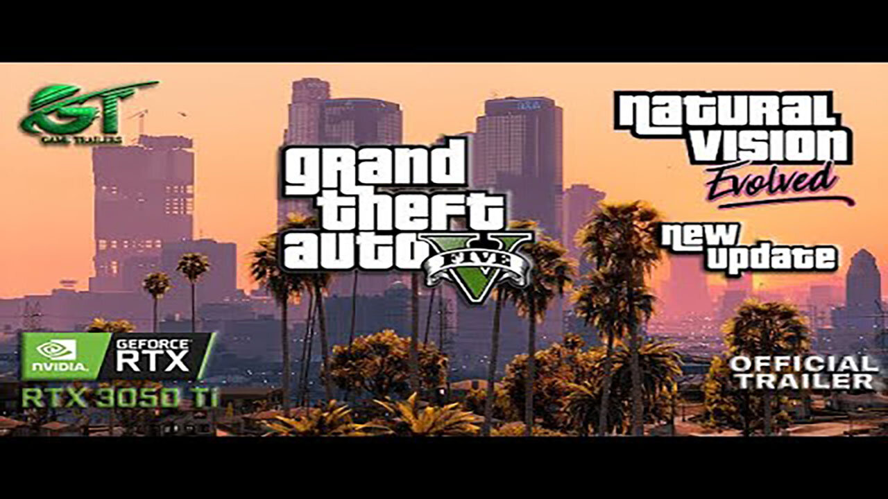 GTA 5 Natural Vision Evolved New Lights Update Realistic Graphics - RTX 3050 Ti | PC : Game Trailer$