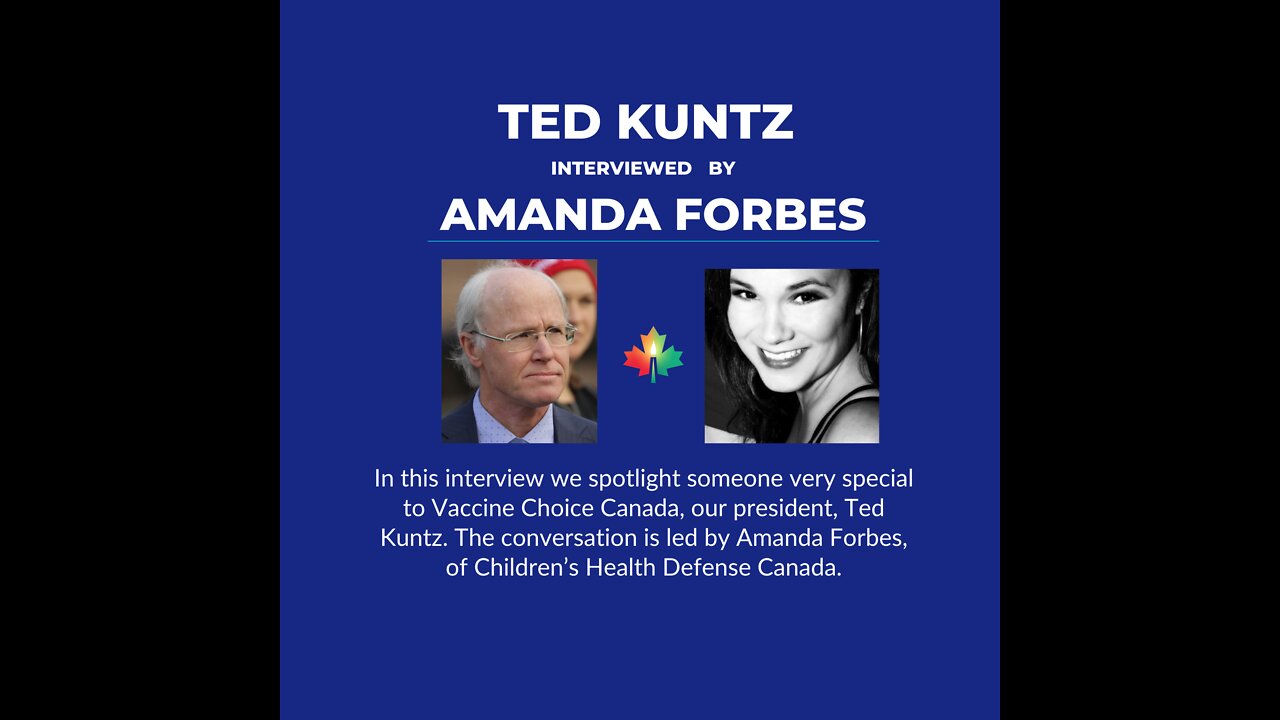 Ted Kuntz interview by Amanda Forbes - Ted's Journey Into Understanding Vaccine Risks