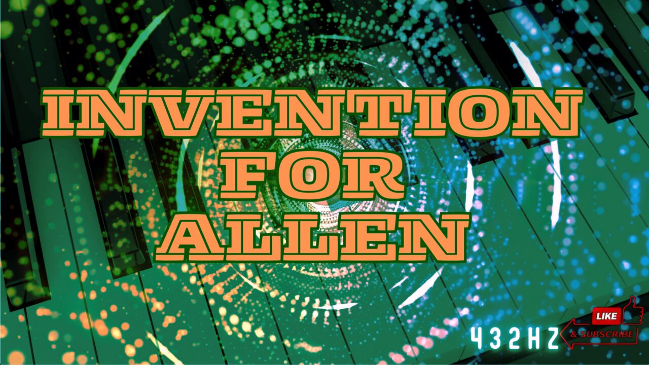 Invention for Allen • Music by Matt Savina #432hz #contemporary #piano #inventions #relaxing