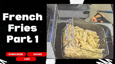 French Fries Part 1