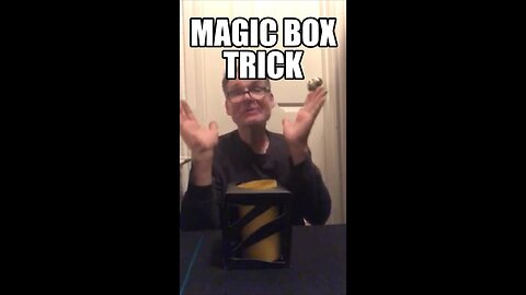 MAGIC BOX TRICK BY GRANDPA MIKE