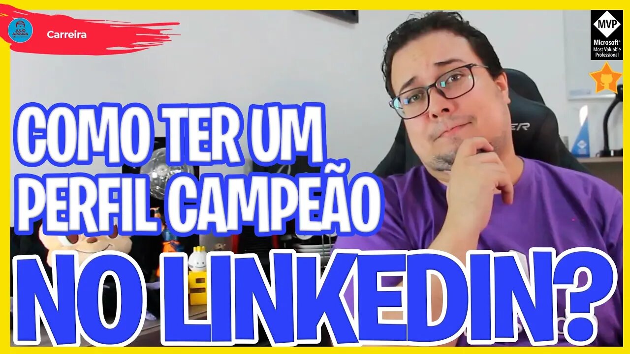 TENHA UM PERFIL CAMPEÃO NO LINKEDIN