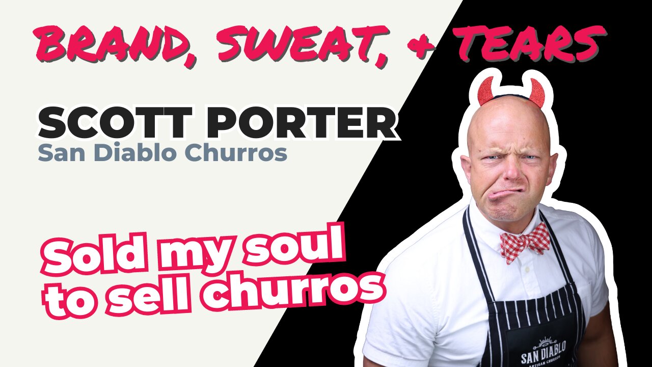 Episode 6 : San Diablo Churros - Scott Porter & his wicked good, heaven sent churro-party-in-a-box