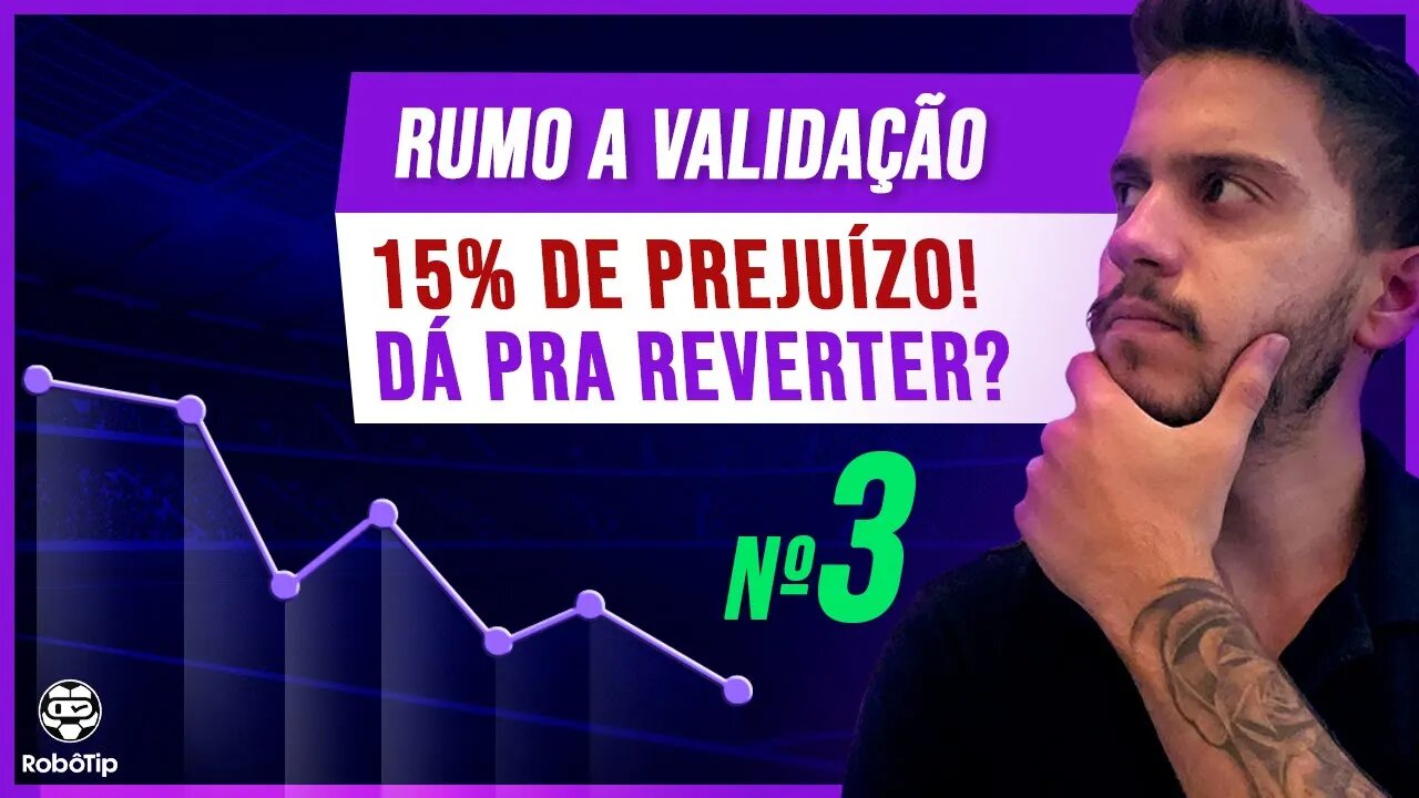 RUMO A VALIDAÇÃO #3 - SERÁ QUE O ROBÔ DE OVER 0,5HT ESTÁ PERDIDO?