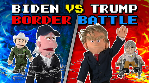 Biden Vs. Trump in EPIC Border Battle | Puppetgate Ep. 23